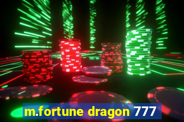 m.fortune dragon 777